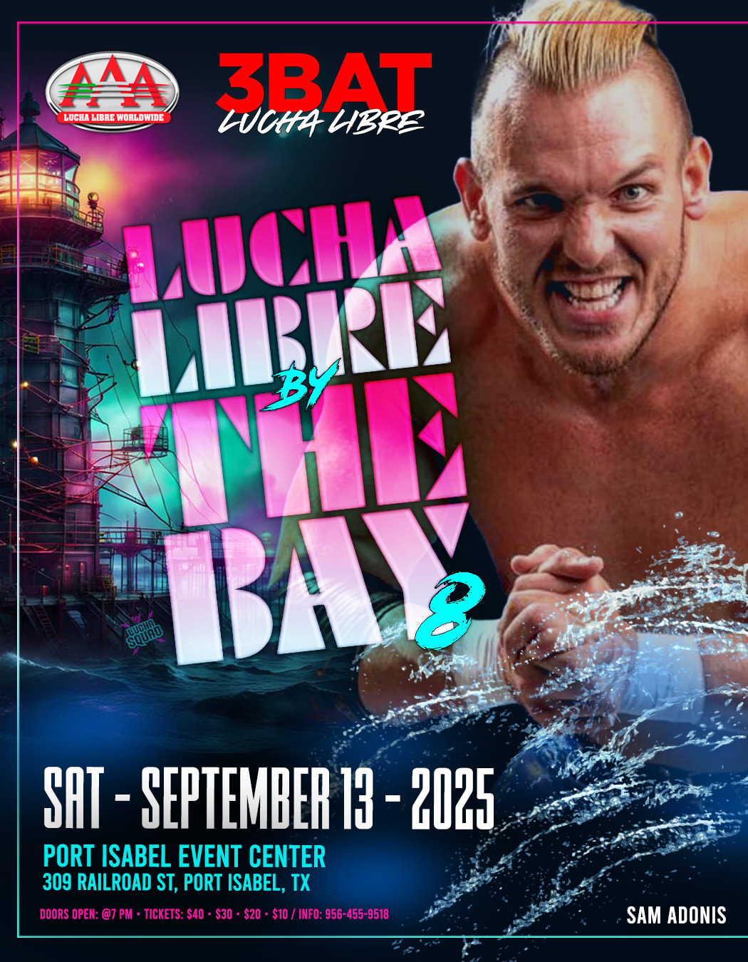 Sam Adonis is coming to Lucha Libre by the Bay 8 in Port Isabel, TX, September 13th, 2025